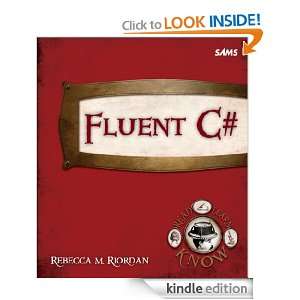 Fluent C# (Other Sams) Rebecca M. Riordan  Kindle Store