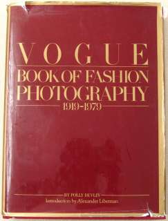 VOGUE BOOK OF FASHION PHOTOGRAPHY 1919 1979   Devlin 9780671243715 