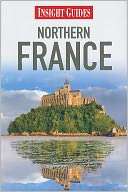 Insight Guides Northern France Insight Guides