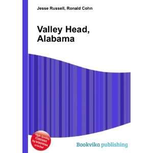  Valley Head, Alabama Ronald Cohn Jesse Russell Books