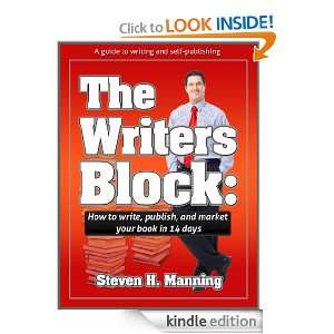 The Writers Block: How to write, publish and market your book in 14 
