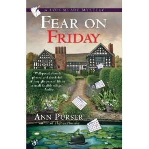   Friday (Lois Meade Mystery) [Mass Market Paperback]: Ann Purser: Books