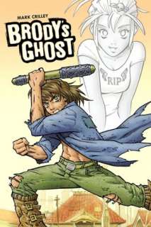   Brodys Ghost, Volume 2 by Mark Crilley, Dark Horse 