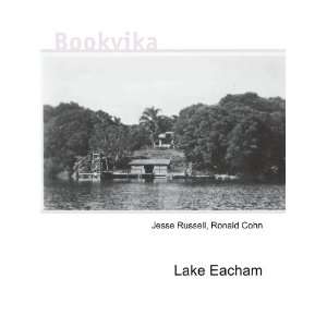  Lake Eacham: Ronald Cohn Jesse Russell: Books