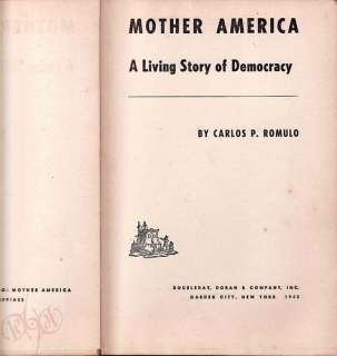 1943 MOTHER AMERICA Story of Democracy Carlos P. Romulo  