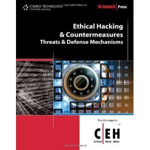  Ethical Hacking and Countermeasures Threats and Defense Mechanisms 