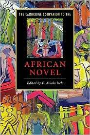 The Cambridge Companion to the African Novel, (052167168X), F. Abiola 