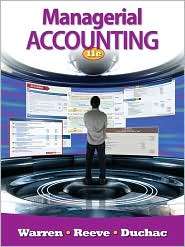 Managerial Accounting, (0538480904), Carl S. Warren, Textbooks 
