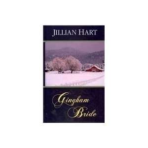   : Gingham Bride (Buttons & Bobbins) [Hardcover]: Jillian Hart: Books