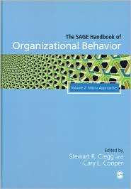 The SAGE Handbook of Organizational Behavior, Volume 2 Macro 