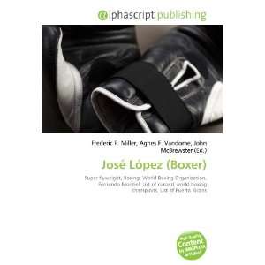  José López (Boxer) (9786133790483) Books