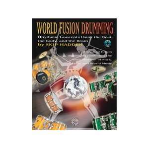  Alfred Publishing 00 0584B World Fusion Drumming Musical 
