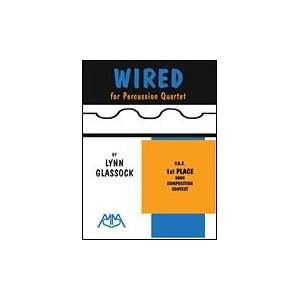  Wired by Lynn Glassock Musical Instruments