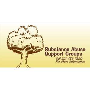  3x6 Vinyl Banner   Substance Abuse Support Groups Call 