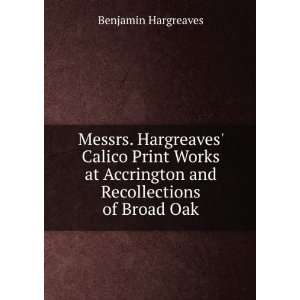 Messrs. Hargreaves Calico Print Works at Accrington and 