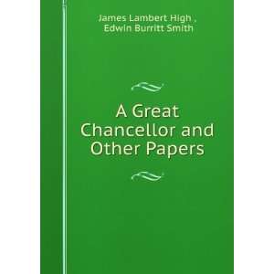   and Other Papers: Edwin Burritt Smith James Lambert High : Books