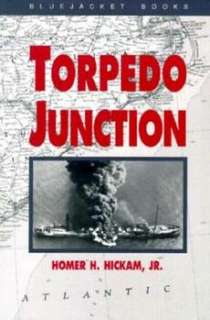 Torpedo Junction U Boat War Off Americas East Coast, 9781557503626 