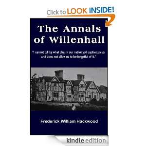 The Annals of Willenhall (with linked TOC) Frederick William Hackwood 