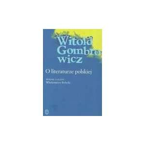  O Literaturze Polskiej (Polish Language Version 