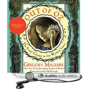 Out of Oz The Wicked Years, Volume 4 [Unabridged] [Audible Audio 