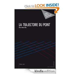 La Trajectoire du point (MON PETIT EDITE) (French Edition) Pierre 