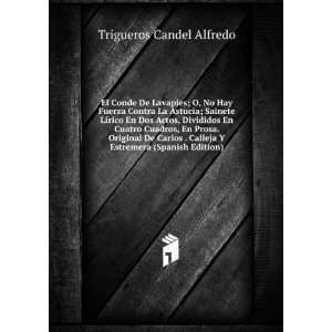   De Carlos . Calleja Y Estremera (Spanish Edition): Trigueros Candel