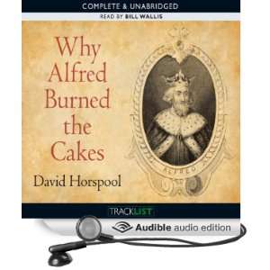  Why Alfred Burned the Cakes (Audible Audio Edition) David 