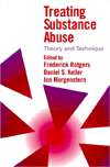 Treating Substance Abuse Theory and Technique, (1572300256 