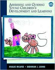 Assessing and Guiding Young Childrens Development and Learning 