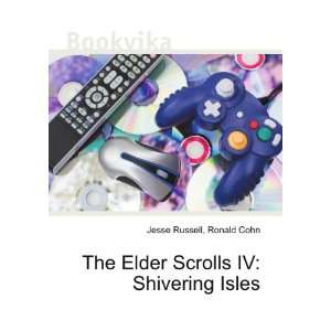 The Elder Scrolls IV Shivering Isles Ronald Cohn Jesse Russell 