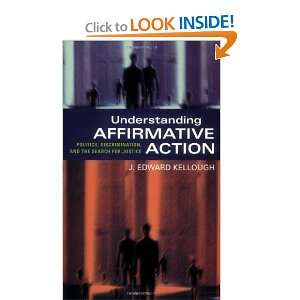  Understanding Affirmative Action Politics, Discrimination 