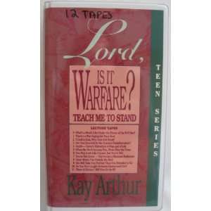   Lord, Is It Warfare? Teach Me to Stand Lecture Series 