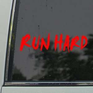  Run Hard Red Decal Truck Bumper Window Vinyl Red Sticker 