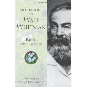   Whitman (Meditations (Wilderness)) [Paperback] Chris Highland Books