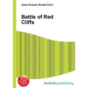  Battle of Red Cliffs Ronald Cohn Jesse Russell Books