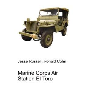  Marine Corps Air Station El Toro: Ronald Cohn Jesse 