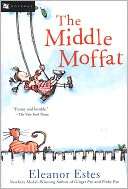   Middle Moffat by Eleanor Estes, Houghton Mifflin 