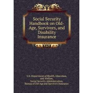 , Survivors, and Disability Insurance Education, and Welfare, Social 