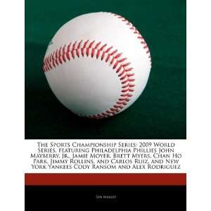  Series, featuring Philadelphia Phillies John Mayberry, Jr., Jamie 