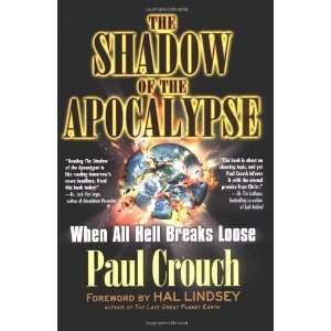    The Shadow Of The Apocalypse [Paperback] Paul Crouch Books