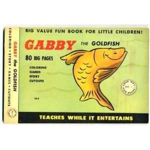    Gabby the Goldfish Unused Big Value Fun Book: Everything Else