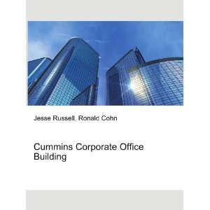 Cummins Corporate Office Building Ronald Cohn Jesse Russell  