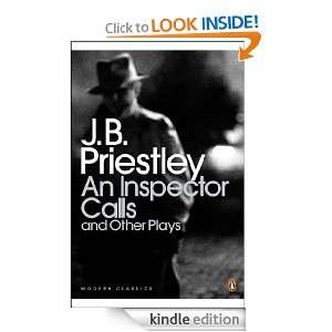 An Inspector Calls and Other Plays (Penguin Modern Classics) [Kindle 