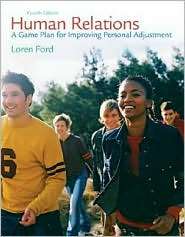 Human Relations A Game Plan fo Improving Personal Adjustment 