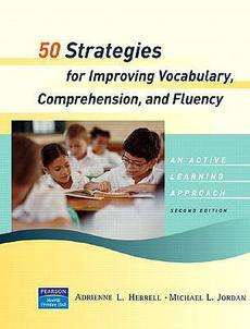 50 Strategies for Improving Vocabulary, Comprehension and Fluency