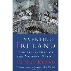   The Literature of the Modern Nation [Paperback]: Declan Kiberd: Books