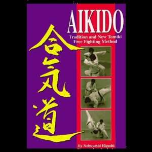 Aikido Tradition and New Tomiki Free Fighting Method Book By Nobuyoshi 