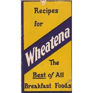 com Recipes for Wheatena The Best of All Breakfast Foods 1904 Recipe 