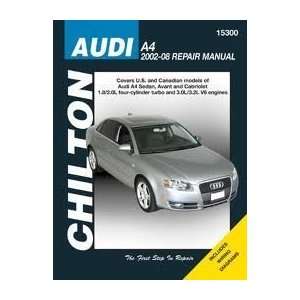  Audi A4 2002 thru 2008 (Chiltons Total Car Care Repair Manual 