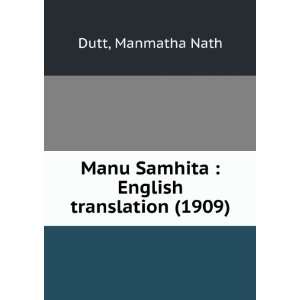   English translation (1909) (9781275305977) Manmatha Nath Dutt Books